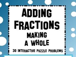 Adding Fractions Making a Whole