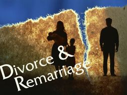 Divorce and Remarriage