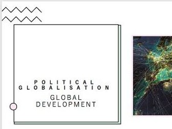 Global Development - Political Globalisation