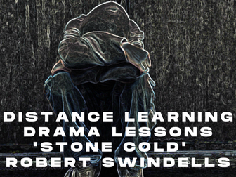 Distance Drama Learning Stone Cold  Robert Swindell  Drama/English