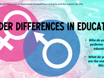 GCSE sociology [WJEC/ EDUQAS]- Gender differences in education.