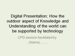 CPD/ Training pack- forest school inspired including technology outdoors