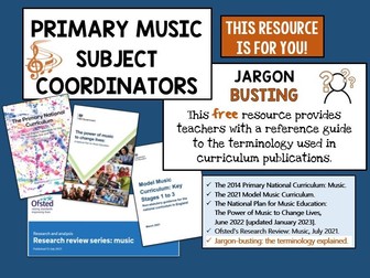 Model Music Curriculum & More, all the jargon clearly explained.