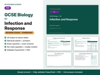 AQA GCSE Biology B3 Infection & Response Revision Lesson PowerPoint