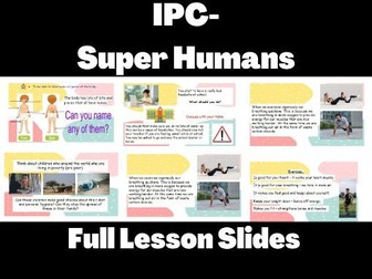 IPC Super Human Unit Slides (Complete unit slides)