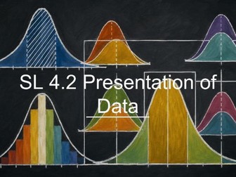 IB Maths AA SL 4.2 - Presentation of Data