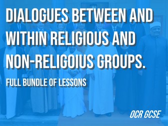 Dialogues within and between Religious and Non-Religious Groups - Full Lesson Bundle