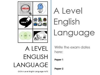 OCR A Level English Language Exam Preparation Booklet - General Overview for H/470 01&02
