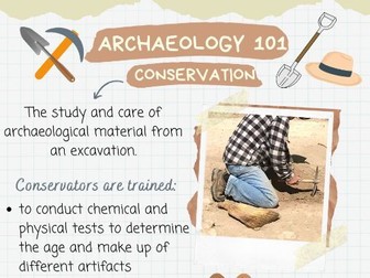 Archaeology 101: Conservation