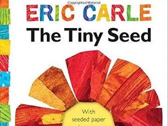 The Tiny Seed Eric Carle English Lesson Plan and differentiated resources KS1