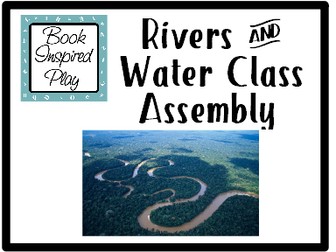 Rivers and Water Class Assembly **Fully Editable**
