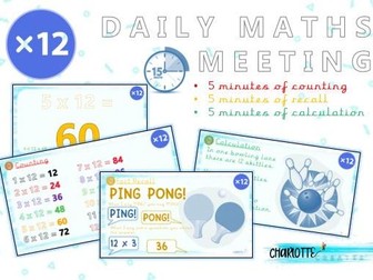 12 Times Table (x12) Daily Maths Meeting/Morning Activities KS2