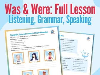 Past Simple Was/Were - Full Lesson | Listening, Grammar, Practice | No Prep