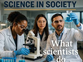 AAQ Applied Science F181 Science in Society: Topic Area 1 What scientists do...