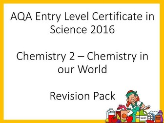 AQA Entry Level Certificate Science 2016 - C2 Chemistry in our World Revision Pack
