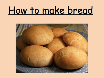 How to Make Bread Powerpoint and worksheets - EYFS and KS1