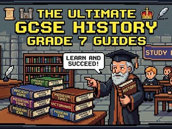 The Ultimate GCSE History Grade 7 Guides