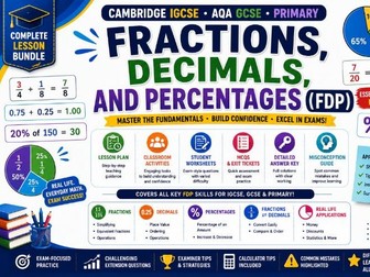 Fractions, Decimals & Percentages (FDP) Complete Lesson Bundle | Worksheets & Slides | IGCSE 0580