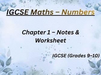 “IGCSE Maths – Number Chapter Notes & Worksheet”