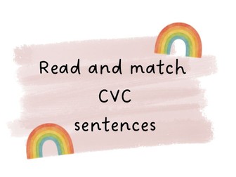 Read and Match CVC sentences