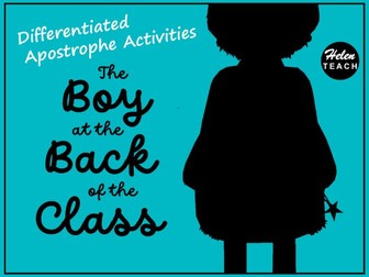 The Boy at the Back of the Class Apostrophes Differentiated Worksheets Chapters 1, 2, 3 & 4