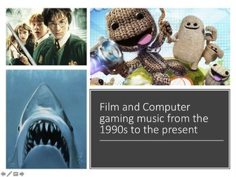 GCSE Music Film and Computer Gaming Music