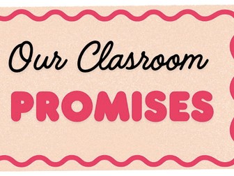 Classroom Promises/Rules/Agreement