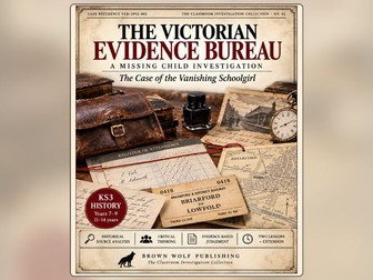 The Victorian Evidence Bureau | KS3 History Mystery, Source Analysis & Critical Thinking