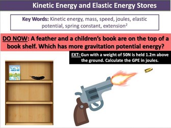P1.5 Kinetic Energy and Elastic Energy Stores