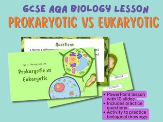 AQA GCSE Biology: Prokaryotic vs eukaryotic cells