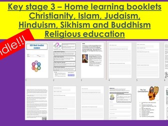 Post Covid - Key stage 3- Religious Education-  Christianity, Islam, Judaism, Hinduism, Sikhism and Buddhism- Home learning booklets