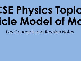 AQA Physics Topic 3 Key Concepts & Ideas GCSE Triple