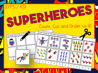 Superheroes Counting to 10 EYFS and KS1