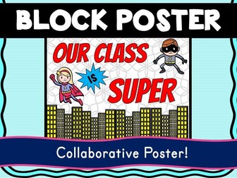 Superhero Collaborative Poster! Team Work - Our Class is SUPER