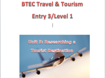 BTEC Unit 5 - Researching a tourist destination - Complete workbook