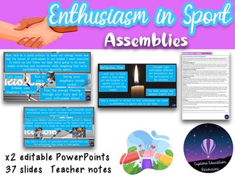 x2 Enthusiasm in Sport Assemblies - PSHE, determination, PE