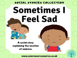 Sometimes I Feel Sad Social Story | Teaching Resources