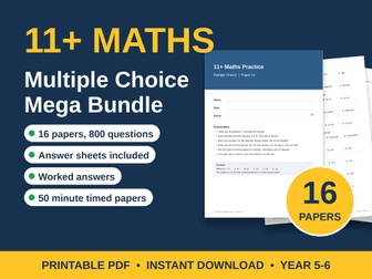 11+ Maths Multiple Choice Mega Bundle: 16 Mock Papers