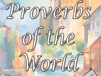 Proverbs of the World: English discussion of international sayings
