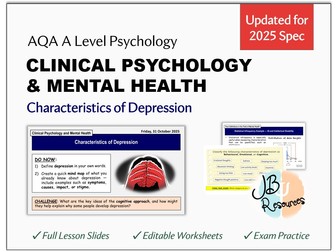 CLINICAL PSYCHOLOGY: CHARACTERISTICS OF DEPRESSION | AQA A-Level Psychology (Sept 2025)