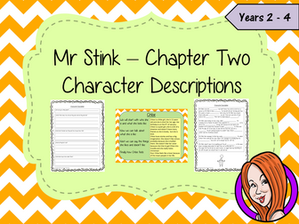  Character Descriptions  – Mr Stink