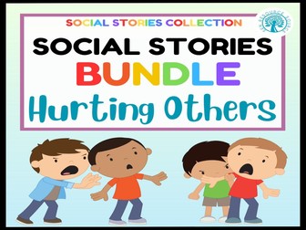 Hurting Others Social Story Bundle