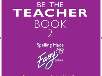 Spelling Made Easy Be the Teacher Proof Reading Book 2
