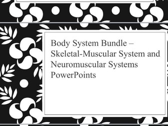 Bundle of PP - Skeletal- Muscular and Neuromuscular systems