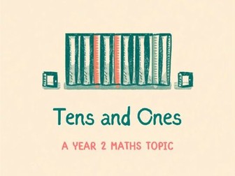 Year 2- Tens and Ones