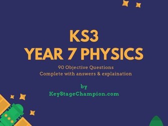 KS3 Year 7 Physics Worksheet - All topics