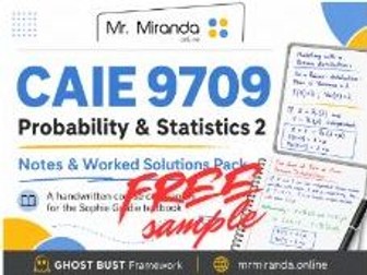 CAIE 9709 Statistics 2 Notes & Worked Solutions Free Sample Pack