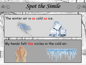 Writing - Season Poetry - Winter -  Similes & Alliteration - Lesson 5 - KS1/KS2