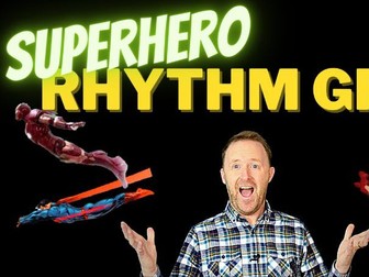 Music Rhythm Grid - Superheroes. KS1/KS2