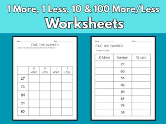 1 More, 1 Less, 10 & 100 More/Less Worksheets